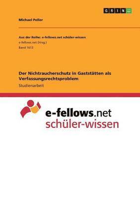 Michael Peller - Nichtraucherschutz in Gaststätten als Verfassungsrechtsproblem, Häftad. Tillgänglighet: Lägg i varukorg