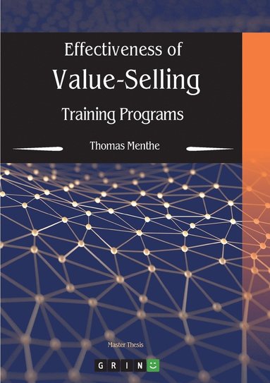 Thomas Menthe - Effectiveness of Value-Selling Training Programs, Häftad