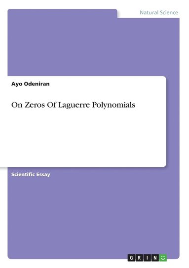 bokomslag On Zeros Of Laguerre Polynomials