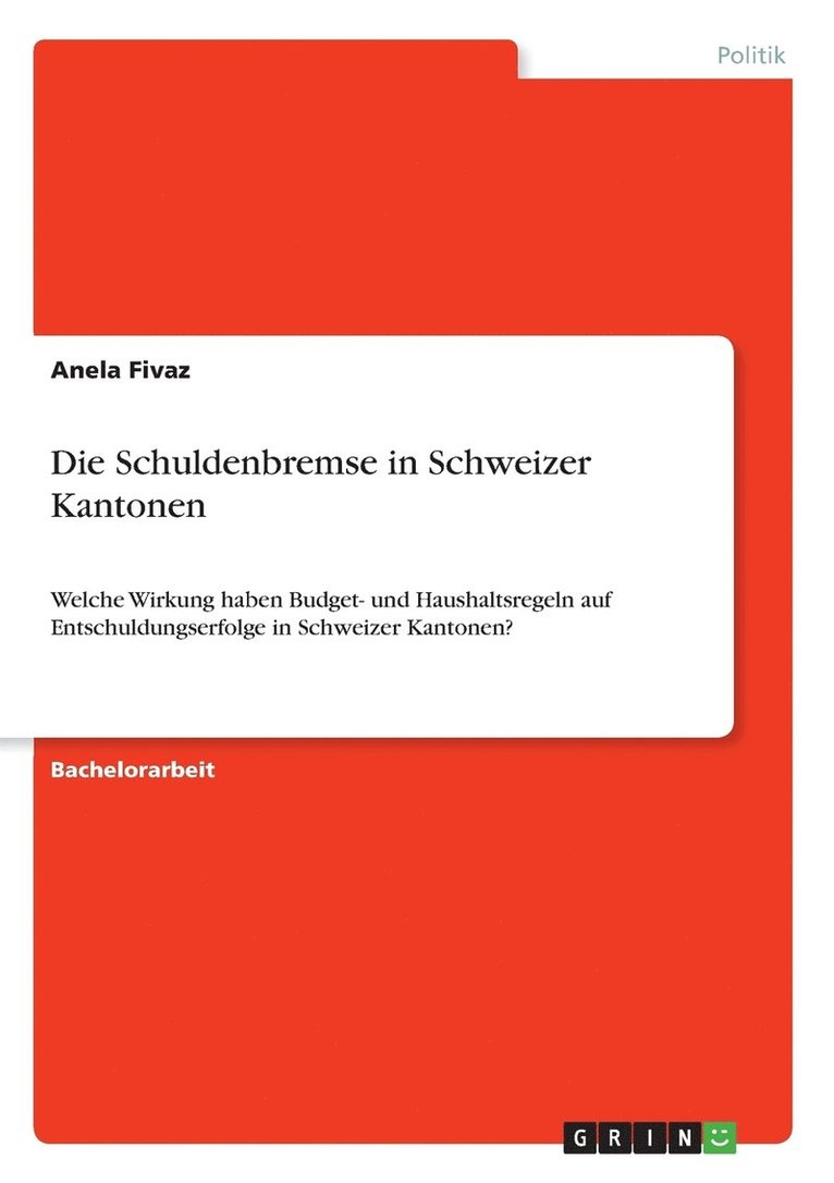 Die Schuldenbremse in Schweizer Kantonen 1