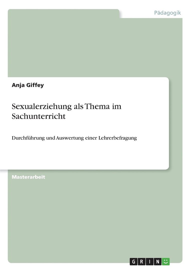 Sexualerziehung als Thema im Sachunterricht 1