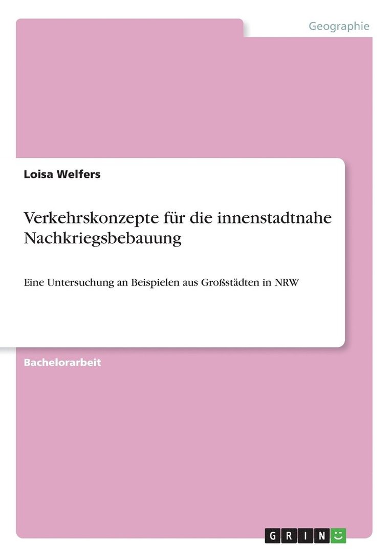 Verkehrskonzepte fur die innenstadtnahe Nachkriegsbebauung 1