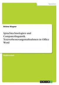 bokomslag Sprachtechnologien und Computerlinguistik. Textverbesserungsmaßnahmen in Office Word