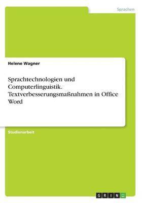 bokomslag Sprachtechnologien und Computerlinguistik. Textverbesserungsmanahmen in Office Word