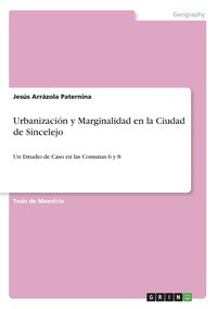 bokomslag Urbanización y Marginalidad en la Ciudad de Sincelejo