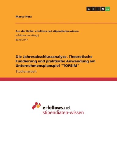 bokomslag Jahresabschlussanalyse. Theoretische Fundierung und praktische Anwendung am Unternehmensplanspiel "TOPSIM"