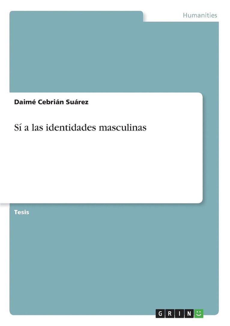 Si a las identidades masculinas 1