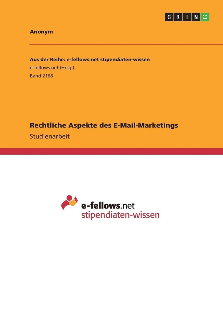 Rechtliche Aspekte des E-Mail-Marketings 1