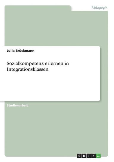 bokomslag Sozialkompetenz Erlernen in Integrationsklassen