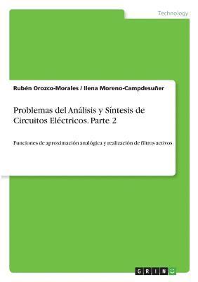 bokomslag Problemas del Anlisis y Sntesis de Circuitos Elctricos. Parte 2