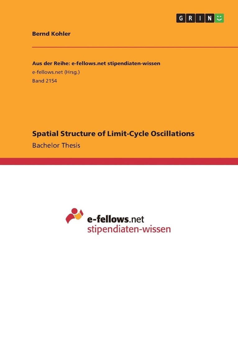 Bernd Kohler - Spatial Structure of Limit-Cycle Oscillations, Häftad