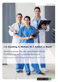bokomslag Anreizsysteme für die Innerbetriebliche Fortbildung im Gesundheitswesen