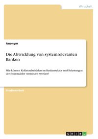 bokomslag Die Abwicklung von systemrelevanten Banken