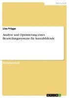 Lisa Prigge - Analyse und Optimierung eines Beurteilungssystems für Auszubildende, Häftad
