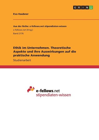 bokomslag Ethik im Unternehmen. Theoretische Aspekte und ihre Auswirkungen auf die praktische Anwendung