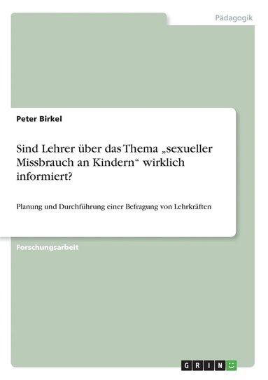 bokomslag Sind Lehrer über das Thema "sexueller Missbrauch an Kindern" wirklich informiert?