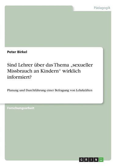 bokomslag Sind Lehrer uber das Thema 'sexueller Missbrauch an Kindern' wirklich informiert?