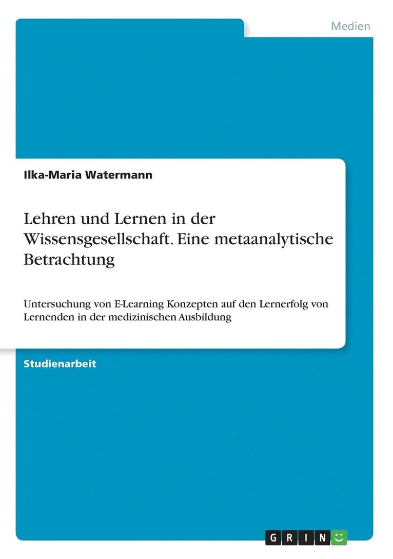 Lehren und Lernen in der Wissensgesellschaft. Eine metaanalytische Betrachtung 1