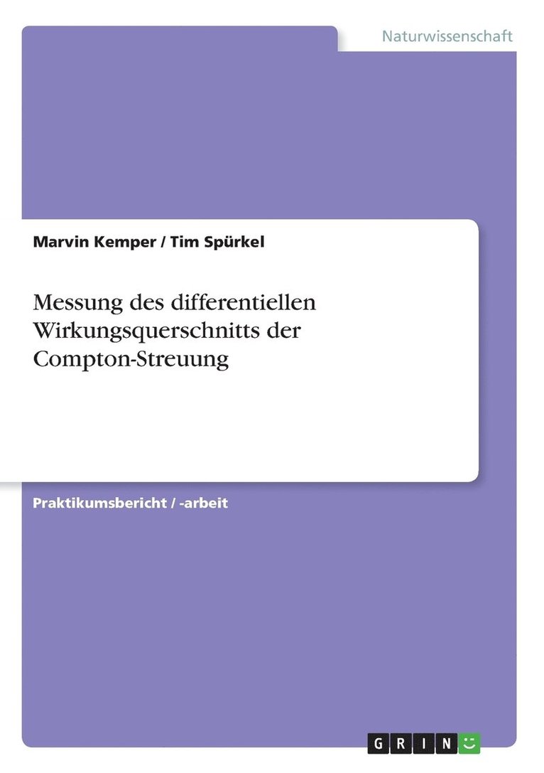 Messung des differentiellen Wirkungsquerschnitts der Compton-Streuung 1