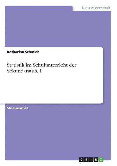 bokomslag Statistik im Schulunterricht der Sekundarstufe I