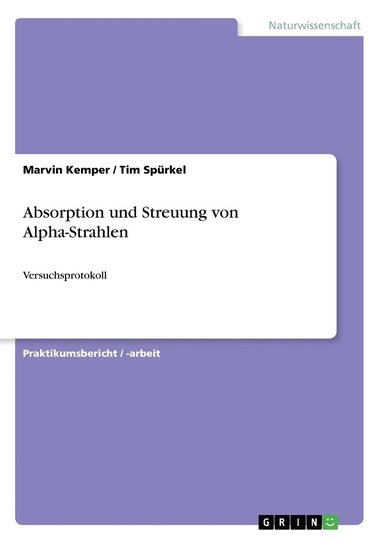 bokomslag Absorption und Streuung von Alpha-Strahlen