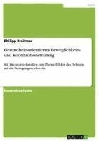 bokomslag Gesundheitsorientiertes Beweglichkeits- und Koordinationstraining