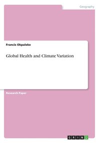 bokomslag Global Health and Climate Variation