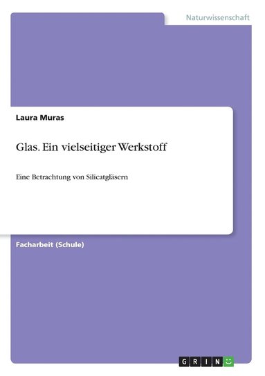 bokomslag Glas. Ein vielseitiger Werkstoff