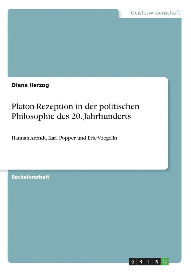 Platon-Rezeption in der politischen Philosophie des 20. Jahrhunderts 1