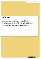 bokomslag Implementierung Eines Variablen Vergutungssystems Fur Mittelstandische Unternehmen in Der Finanzbranche