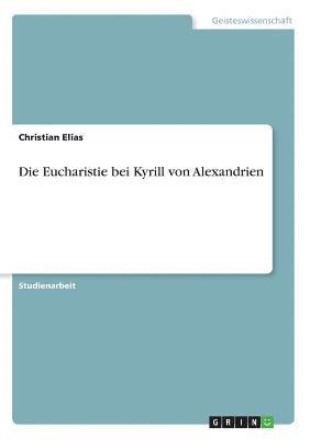 bokomslag Eucharistie bei Kyrill von Alexandrien
