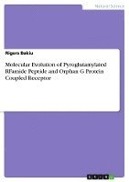 Molecular Evolution of Pyroglutamylated Rfamide Peptide and Orphan G Protein Coupled Receptor 1