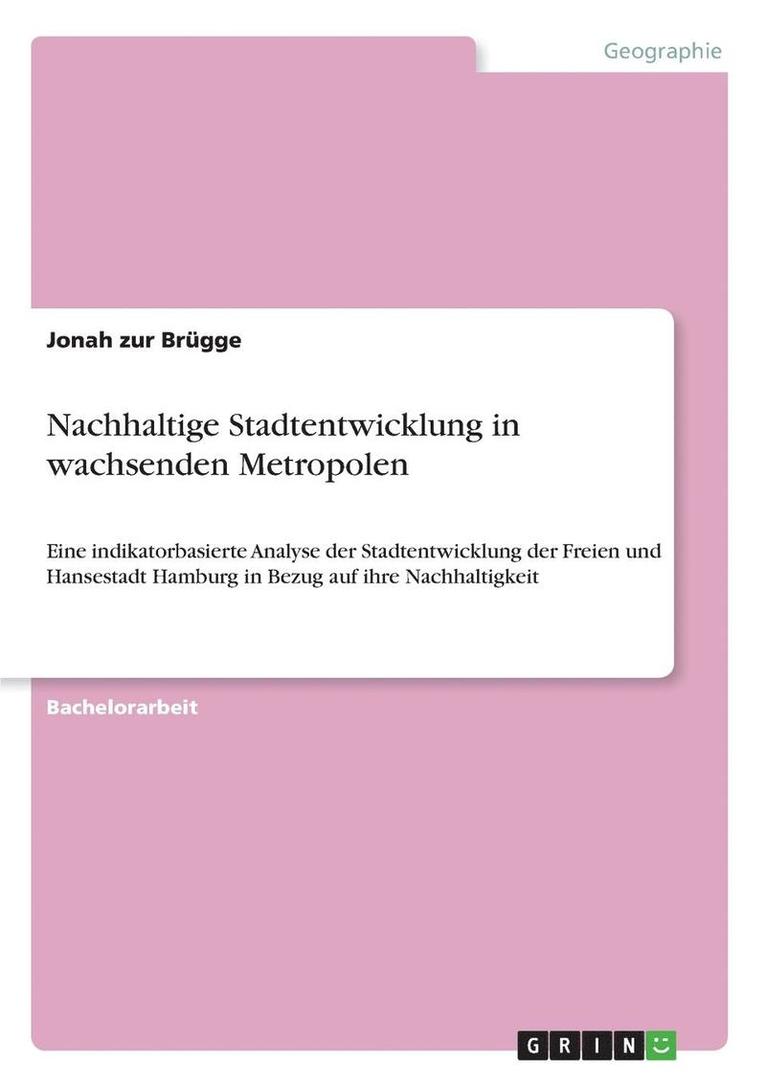 Nachhaltige Stadtentwicklung in Wachsenden Metropolen 1