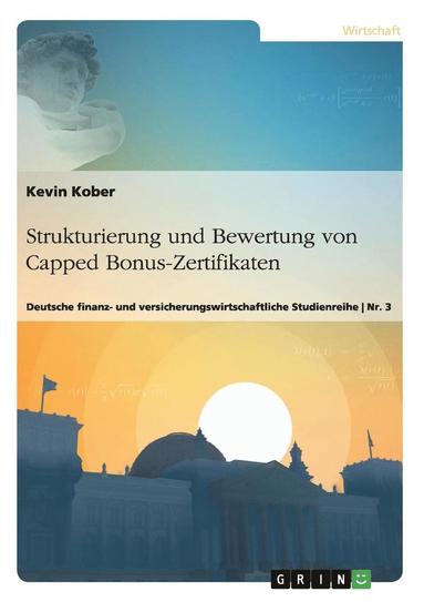 bokomslag Strukturierung und Bewertung von Capped Bonus-Zertifikaten