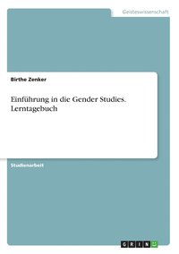 bokomslag Einfhrung in die Gender Studies. Lerntagebuch
