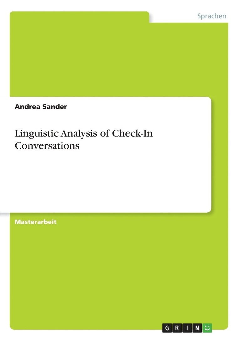 Linguistic Analysis of Check-In Conversations 1