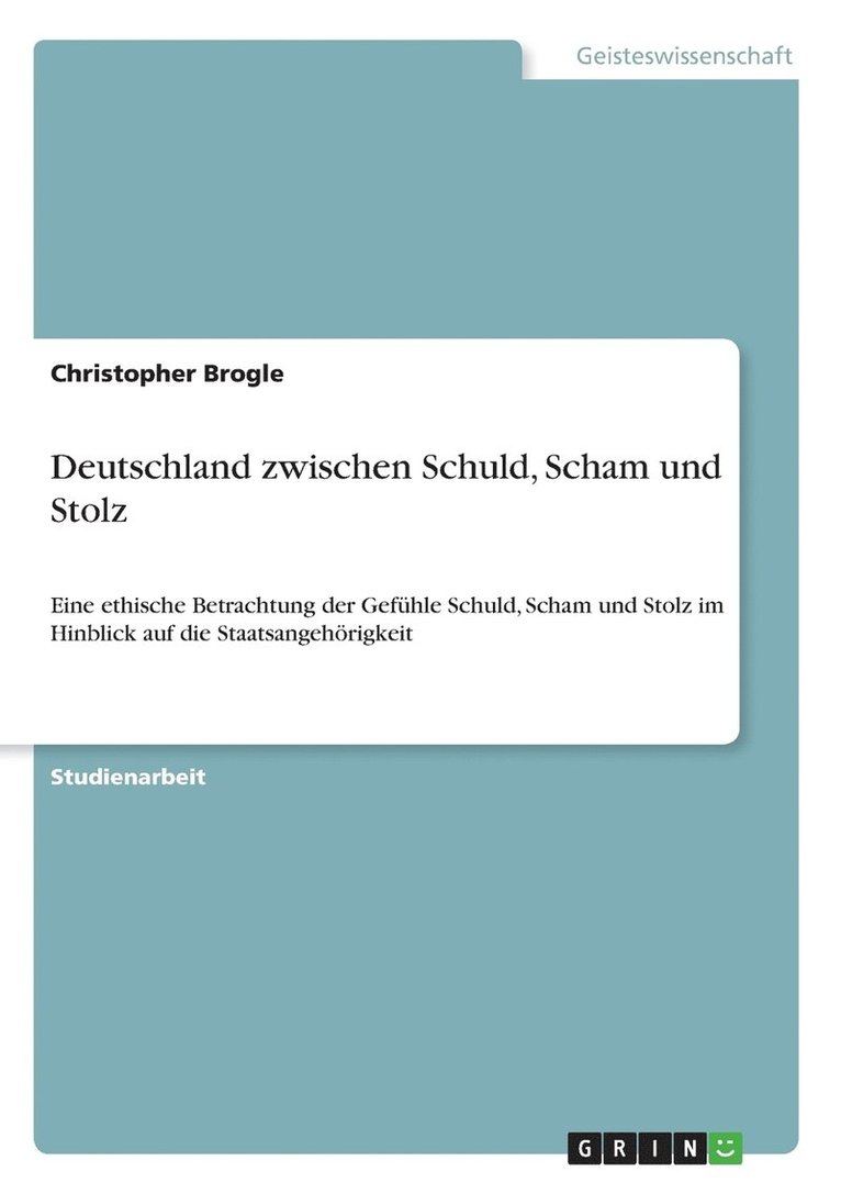 Christopher Brogle - Deutschland zwischen Schuld, Scham und Stolz, Häftad