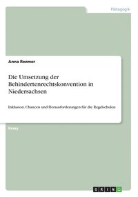 bokomslag Die Umsetzung der Behindertenrechtskonvention in Niedersachsen