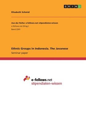 Ethnic Groups in Indonesia. The Javanese 1