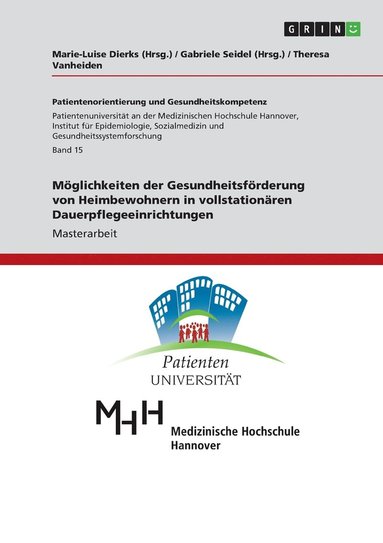 bokomslag Möglichkeiten der Gesundheitsförderung von Heimbewohnern in vollstationären Dauerpflegeeinrichtungen