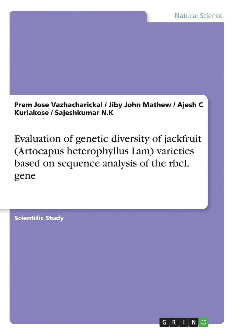 Evaluation of genetic diversity of jackfruit (Artocapus heterophyllus Lam) varieties based on sequence analysis of the rbcL gene 1