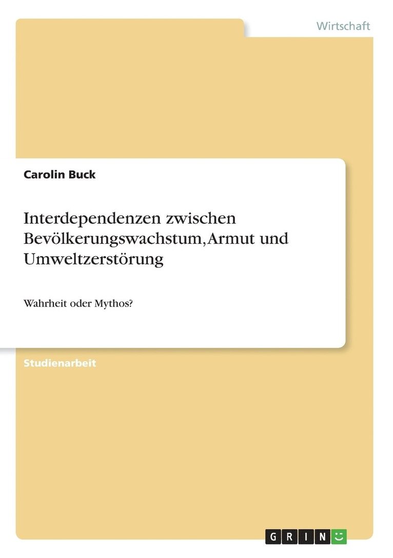 Interdependenzen zwischen Bevlkerungswachstum, Armut und Umweltzerstrung 1