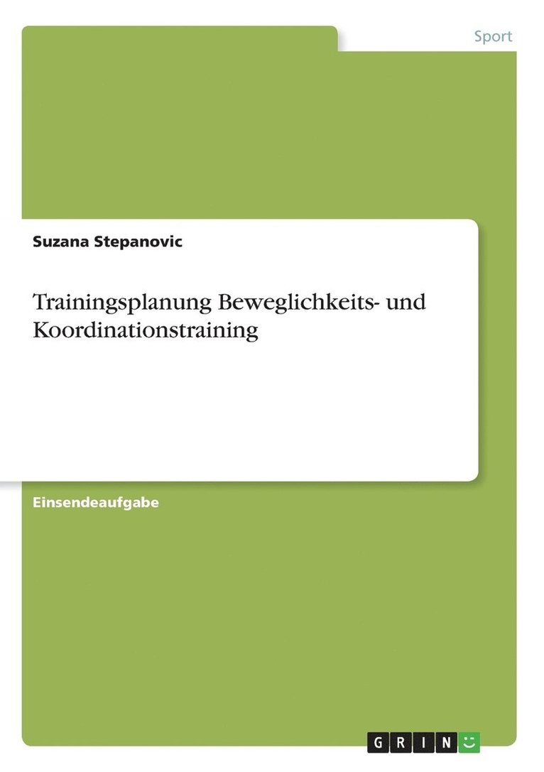 Trainingsplanung Beweglichkeits- und Koordinationstraining 1