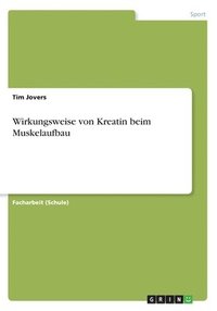 bokomslag Wirkungsweise von Kreatin beim Muskelaufbau