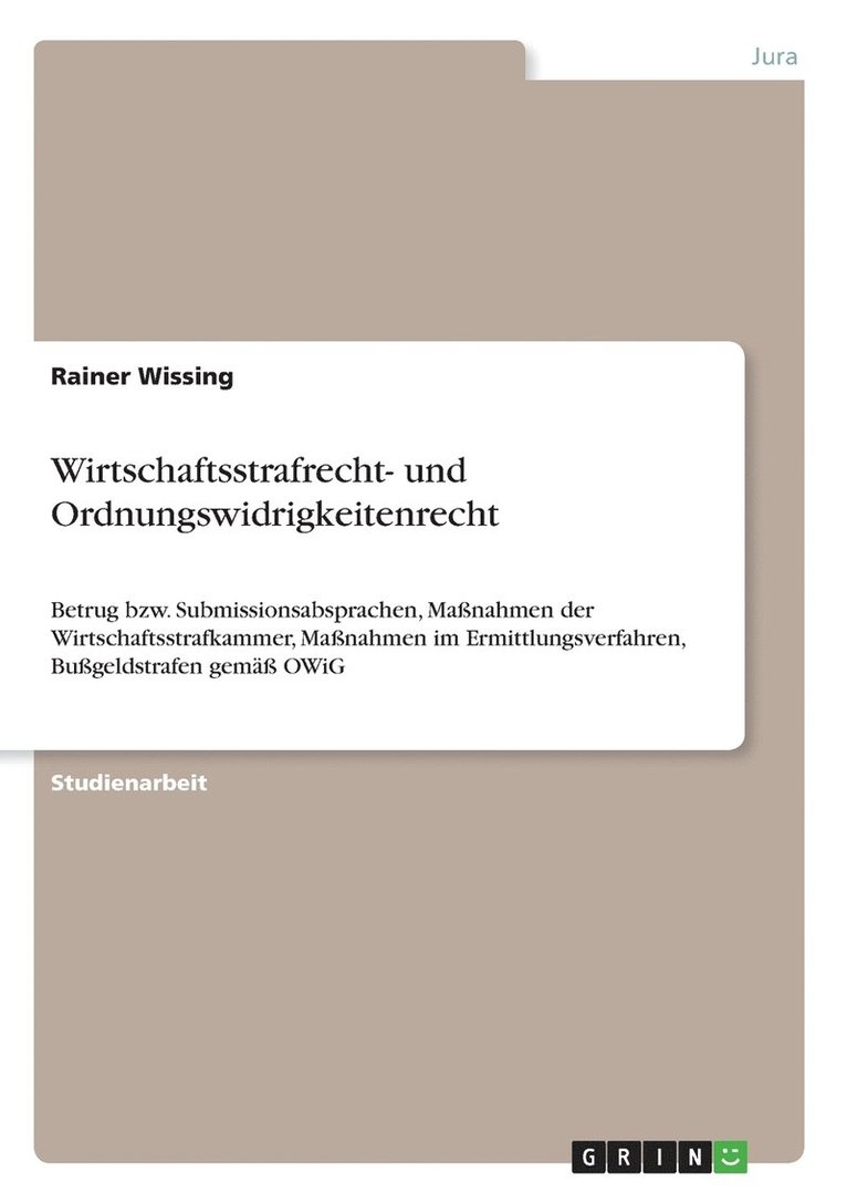 Wirtschaftsstrafrecht- und Ordnungswidrigkeitenrecht 1