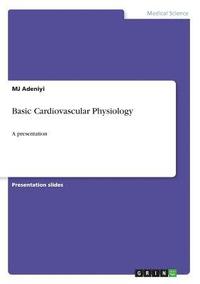 bokomslag Basic Cardiovascular Physiology