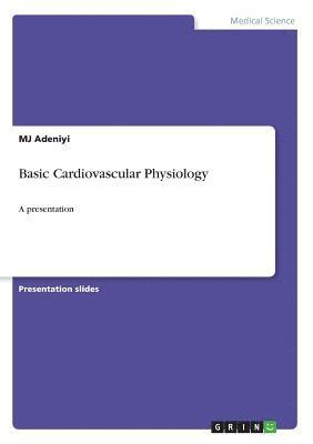 Basic Cardiovascular Physiology 1