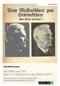 bokomslag Die Uspd Nach 1922. Zum 70. Todestag Von Georg Ledebour (2017)