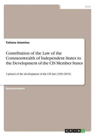 bokomslag Contribution of the Law of the Commonwealth of Independent States to the Development of the CIS Member States