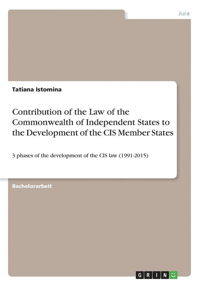 Contribution of the Law of the Commonwealth of Independent States to the Development of the CIS Member States 1